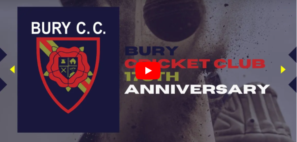 History of Bury Cricket Club: Promo Video